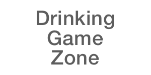 Drinking Game Zone